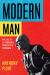 Modern Man : The Life of le Corbusier, Architect of Tomorrow