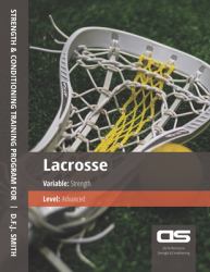 DS Performance - Strength and Conditioning Training Program for Lacrosse, Strength, Advanced