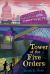 Tower of the Five Orders : The Shakespeare Mysteries, Book 2