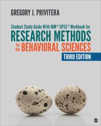 Student Study Guide with IBM® SPSS® Workbook for Research Methods for the Behavioral Sciences