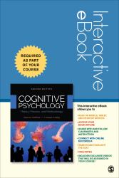 Cognitive Psychology Interactive EBook : Theory, Process, and Methodology