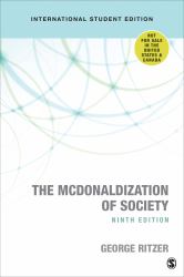 The Mcdonaldization of Society : Into the Digital Age