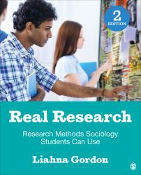 Real Research : Research Methods Sociology Students Can Use