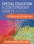 Special Education in Contemporary Society : An Introduction to Exceptionality