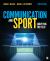 Communication and Sport : Surveying the Field