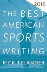 The Best American Sports Writing 2016