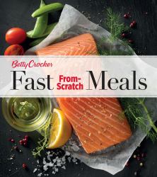 Betty Crocker Fast from-Scratch Meals