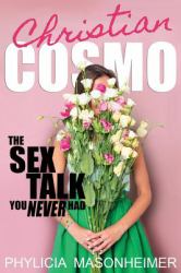 Christian Cosmo : The Sex Talk You Never Had