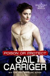 Poison or Protect : A Delightfully Deadly Novellas