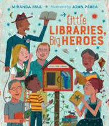 Little Libraries, Big Heroes