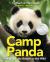 Camp Panda : Helping Cubs Return to the Wild