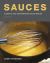 Sauces : Classical and Contemporary Sauce Making, Fourth Edition