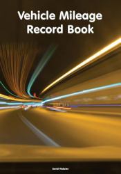 Vehicle Mileage Record Book : UK Edition