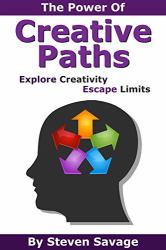 Creative Paths : How to Boost Your Imagination