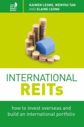 International REITs : How to Invest Overseas and Build an International Portfolio