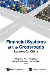 Financial Systems at the Crossroads : Lessons for China