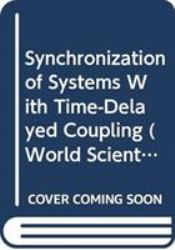 Synchronization of Systems with Time-Delayed Coupling