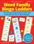 Word Family Bingo Ladders : Fun-and-Easy Reproducible Games That Teach Kids the Top 25 Word Families