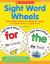 Sight Word Wheels : Reproducible Patterns for Hands-On Wheels That Teach the First 25 Sight Words