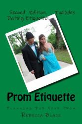 Prom Etiquette : Planning for Your Prom