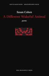 A Different Wakeful Animal