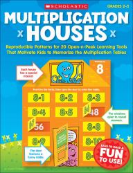 Multiplication Houses : Reproducible Patterns for 20 Open-n-Peek Learning Tools That Motivate Kids to Memorize the Multiplication Tables