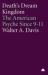 Death's Dream Kingdom: the American Psyche Since 9-11