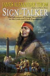 Sign-Talker : The Adventure of George Drouillard on the Lewis and Clark Expedition