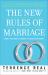 The New Rules of Marriage : What You Need to Know to Make Love Work