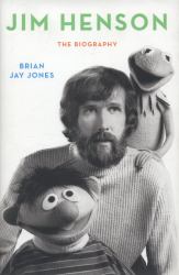 Jim Henson : The Biography