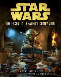 Essential Reader's Companion: Star Wars