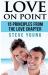 Love on Point : 15 Principles from the Love Chapter