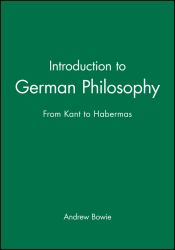 Introduction to German Philosophy : From Kant to Habermas