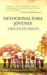 DEVOCIONAL para JOVENES : Crecer en Cristo