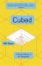 Cubed : The Secret History of the Workplace