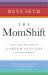 The Momshift : Women Share Their Stories of Career Success after Having Childrens