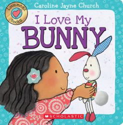 I Love My Bunny (Love Meez #3)