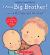 I Am a Big Brother! : ¡Soy un Hermano Mayor!