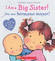 I Am a Big Sister! (íSoy una Hermana Mayor!)