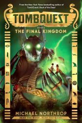 The Final Kingdom (TombQuest, Book 5)