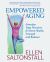 Empowered Aging : Everyday Yoga Practices for Bone Health, Strength and Balance