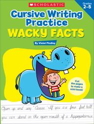 Cursive Writing Practice: Wacky Facts