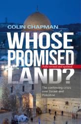 Whose Promised Land? : The Continuing Conflict over Israel and Palestine