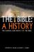 The Bible: a History : The Making and Impact of the Bible