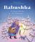 Babushka : A Classic Folk Tale for Christmas