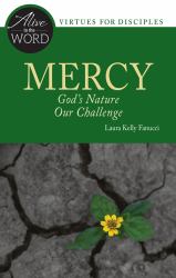 Mercy : God's Nature Our Challenge