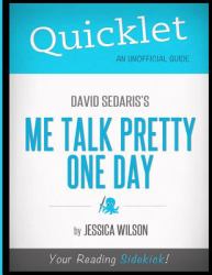 Quicklet on Me Talk Pretty One Day by David Sedaris