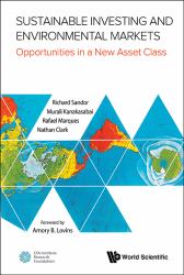 Sustainable Investing and Environmental Markets : Opportunities in a New Asset Class