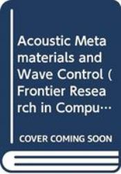 Acoustic Metamaterials and Wave Control