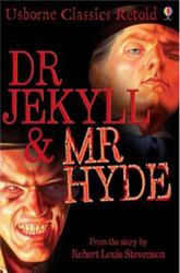 Dr Jekyll and Mr Hyde (Usborne Classics Retold)